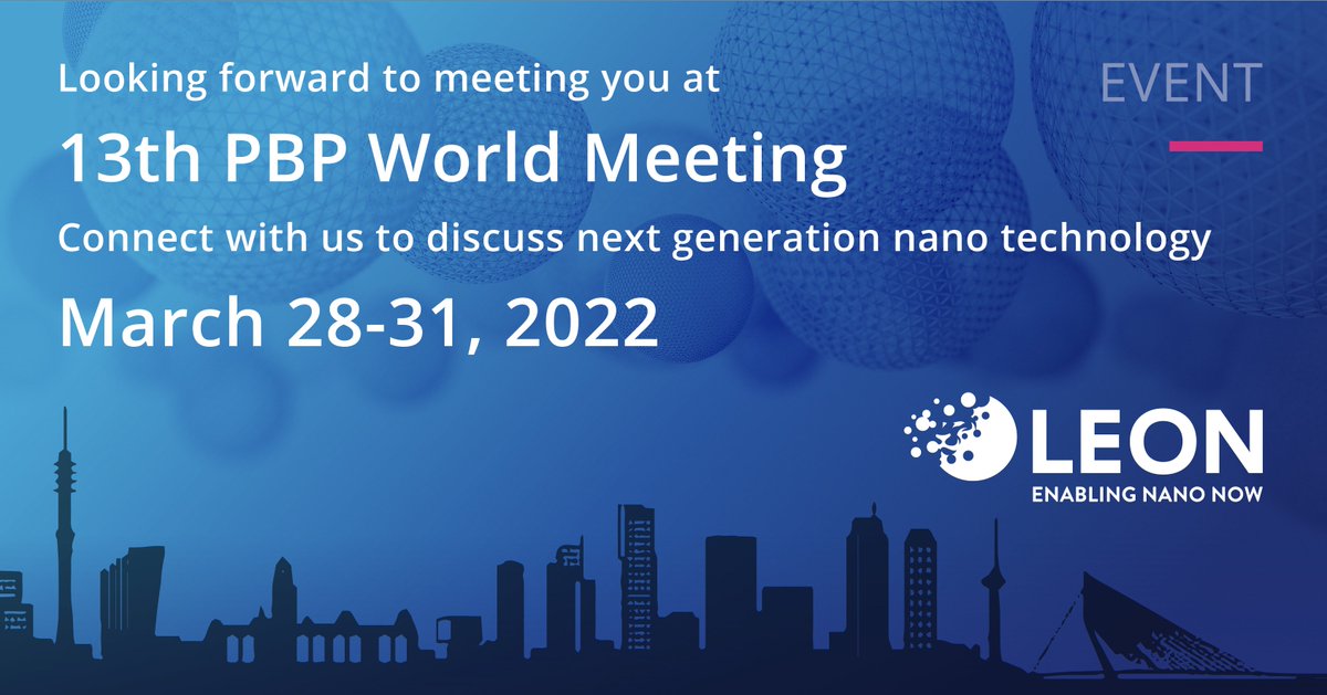 We invite you to meet with us at this year´s  PBP World Meeting in Rotterdam on March 28-31.
 
To set up a meeting at PBP e-mail us at: request@leon-nanodrugs.com
 
To learn more about LEON, please visit leon-nanodrugs.com

#PBP #rotterdam #LEON #LNPs #nanotechnology