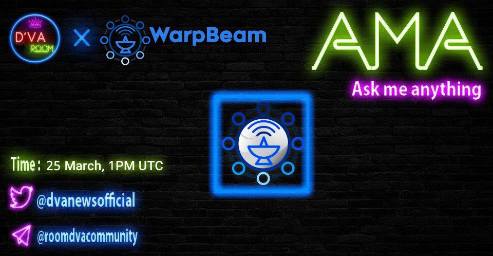 WarpBeam_io's tweet photo. AMAseries Announcement 
✨D'va Will Host AMA with WarpBeam , In Room D'va Community 
TG: https://t.co/PmXFFIMZp0 
https://t.co/bMsCPV6rxv

⏰ 25 March, 1PM UTC
🎁 $100 For top 10 best questions
#bnb #CryptoToSpace #Metaverse #platform #cryptocurrency #altcoins https://t.co/NIq5o0wLcy