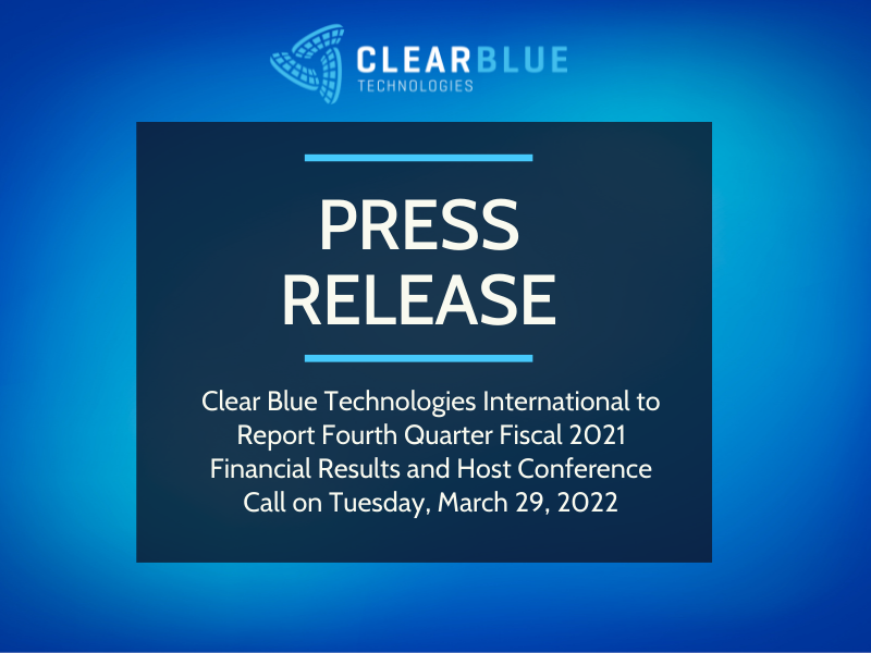 clearblueonline's tweet photo. PRESS RELEASE: Clear Blue Technologies International to Report Fourth Quarter Fiscal 2021 Financial Results and Host Conference Call on Tuesday, March 29, 2022. Read more: https://t.co/V7G6qp4pb1

$CBLU $CBUTF #investing #smallcap #smartoffgrid https://t.co/ANR0sqhi1j