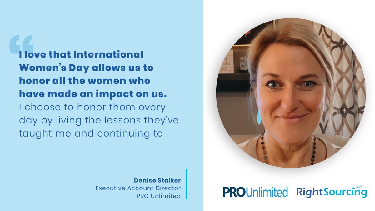 Right_Sourcing's tweet photo. I love that International Women’s Day allows us to honor all the women who have made an impact on us. I choose to honor them every day by living the lessons they’ve taught me and continuing to grow.”
 
- Denise Stalker, Executive Account Director at PRO Unlimited

#IWD2022  #DE&amp;I https://t.co/iq1JWmN0cE