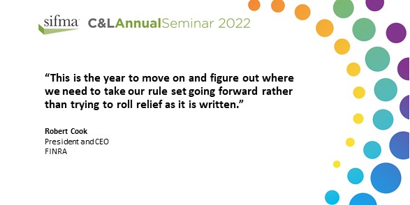 SIFMA's tweet photo. At #SIFMACL, Robert Cook @FINRA told SIFMA's Ira Hammerman that now is the time to dig into the lessons we've learned and reimagine the rulebook, not just extend the status quo. https://t.co/vvU4zgTS8N
