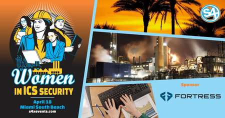 Fortress is excited to sponsor the Women in ICS Security S4 event Monday, April 18th. This event ...