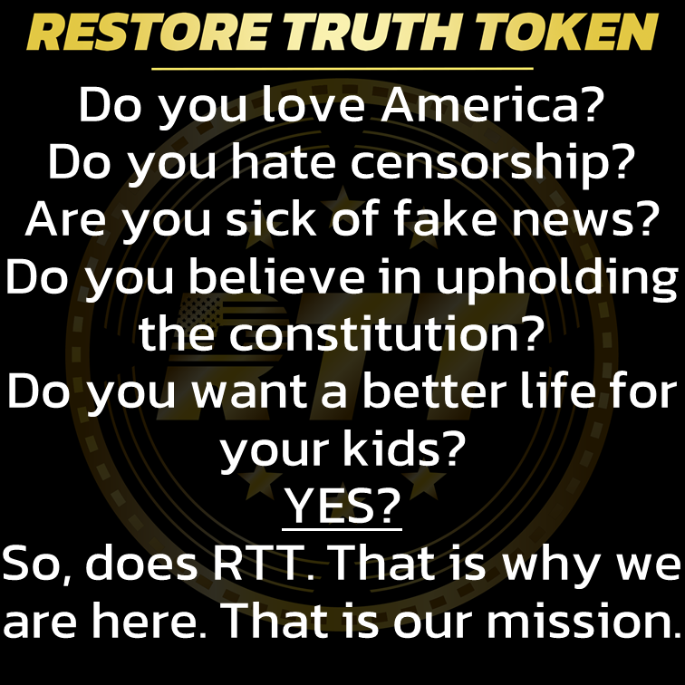 RestoreTruthRTT's tweet photo. People ask what RTT is about. Here it is.  RTT is NOT just another crypto.  It's a revolutionary digital asset and movement to put America First again. 🇺🇸🇺🇸🇺🇸

#MAGA #HunterBiden #HuntersLaptop #cryptocurrency #nftart #restorethetruth https://t.co/xpnC1R4nin