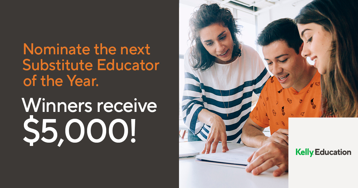 kellyeducation's tweet photo. Know an outstanding Kelly Education substitute educator? Nominate substitute teachers, paraeducators, or support staff and they could win $5,000, plus an extra $1,500 that will be donated to the school of their choice. Nominations are due April 4, 2022.  https://t.co/lDcktmvd7P https://t.co/esZBFWiWMs