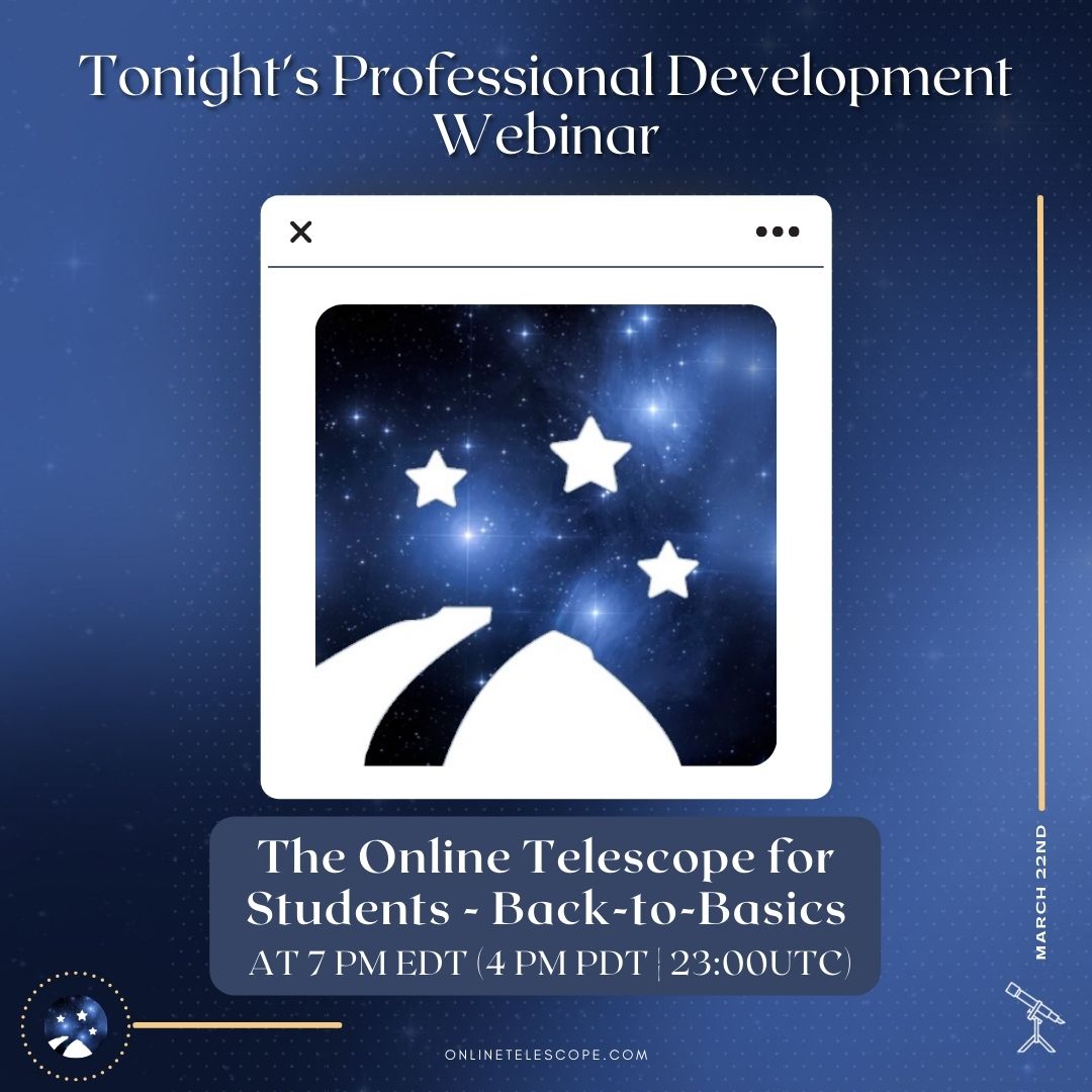 Slooh's tweet photo. Tonight at 7 PM EDT/ 4 PM PDT (23:00UTC), we will be holding a special Back-To-Basics Webinar to give students (and teachers) a demonstration of how to use The Online Telescope and answer questions!

Registration: https://t.co/okJMkI6Br2

#edtech #STEMeducation #Space #astronomy https://t.co/Apb3b1LORF