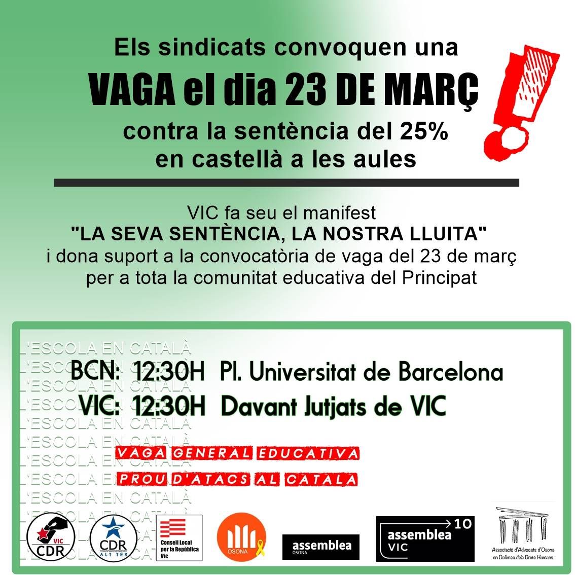CDRepublicaVic's tweet photo. 🔥Quan falten poques hores perquè s'exigeixi una aplicació forçosa de la sentència del TSJC de 16/12/20 que imposa el 25% de castellà, el poble deixa clar que #NoAcatem! 👉 Si ataquen la nostra llengua, nosaltres desobeïm.
La seva sentència La nostra lluita!✊🏽🔥
#VAGA23M https://t.co/OgYhXoIv8Z