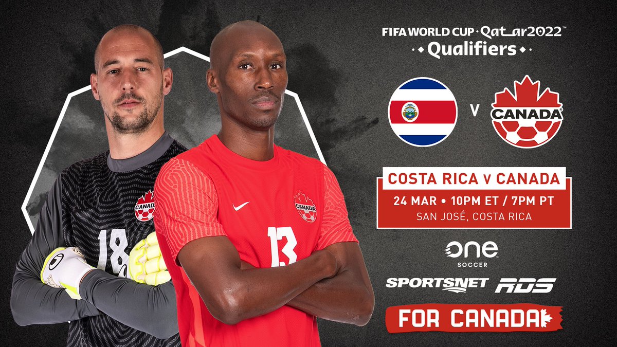 🍁#CANMNT continues their pursuit for #Qatar2022!

🆚: #CANMNT v Costa Rica
📅: Thursday 24 Mar 10pm ET / 7pm PT
🏟: Estadio Nacional, Costa Rica
📺: <a href="/onesoccer/">OneSoccer</a> <a href="/Sportsnet/">Sportsnet</a> <a href="/RDSca/">RDS</a>
#⃣: #CANMNT #ForCanada #WCQ #WCQ22 

Match Centre: canadasoccer.com/national-teams…