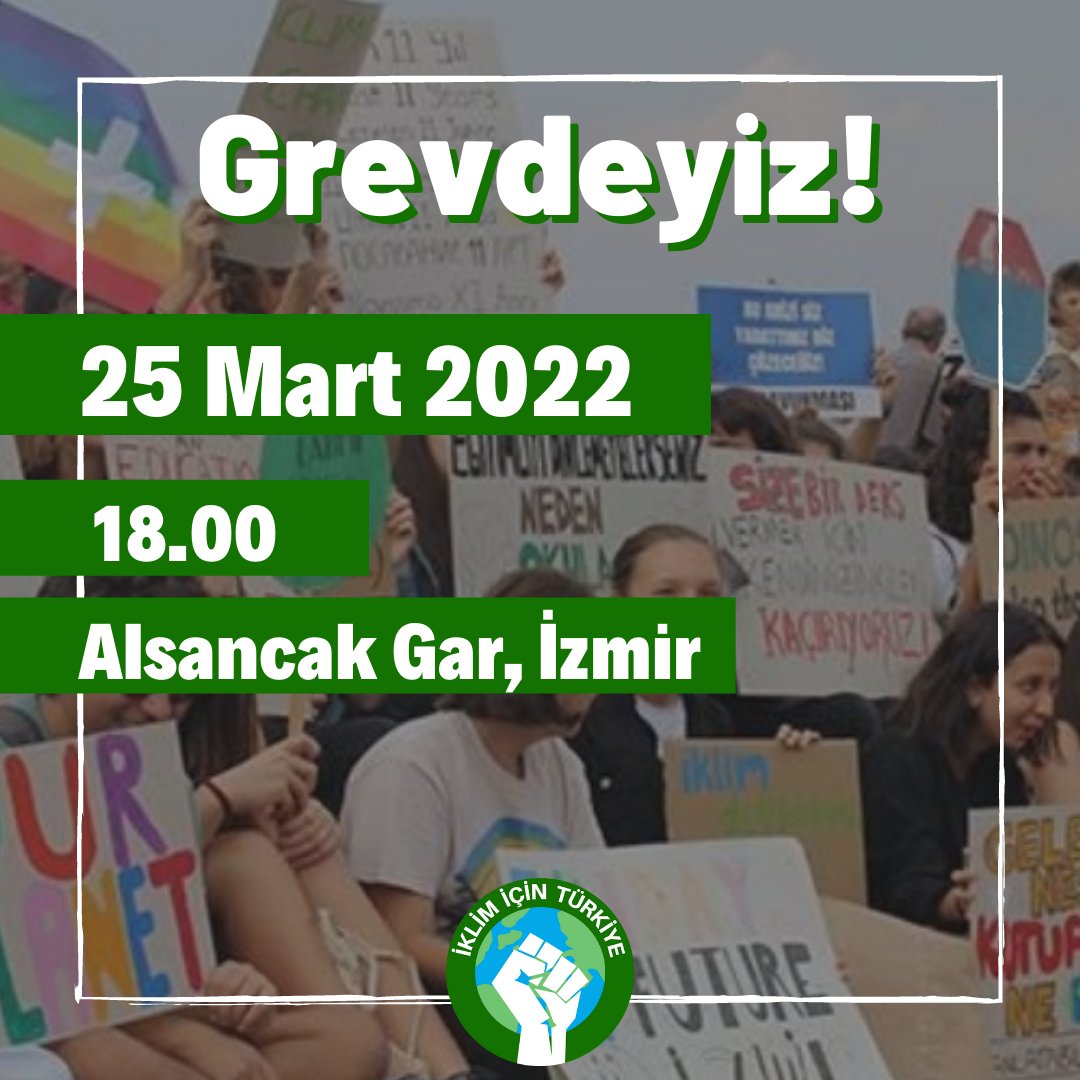 IklimTR's tweet photo. Greve Son 3 Gün!
25 Mart Küresel İklim Grevi'nde Kâr Değil İnsanlar demek için İstanbul, İzmir ve Hatay'da birlikteyiz. Sen de #KârDeğilİnsanlar demek istiyorsan bize katıl! 
 
#iklimgrevi  #peoplenotprofit #ClimateStrike https://t.co/alQ14qNahK