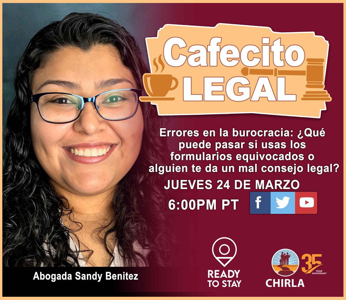 CHIRLA's tweet photo. El jueves 3/24, a las 6 PM en #CafecitoLegal👨‍⚖️ nuestra abogada respondera a sus preguntas sobre ¿Qué puede pasar si usas los formularios equivocados o alguien te da un mal consejo legal? #LegalServices #ReadyToStay https://t.co/vLQrQNaSFj
