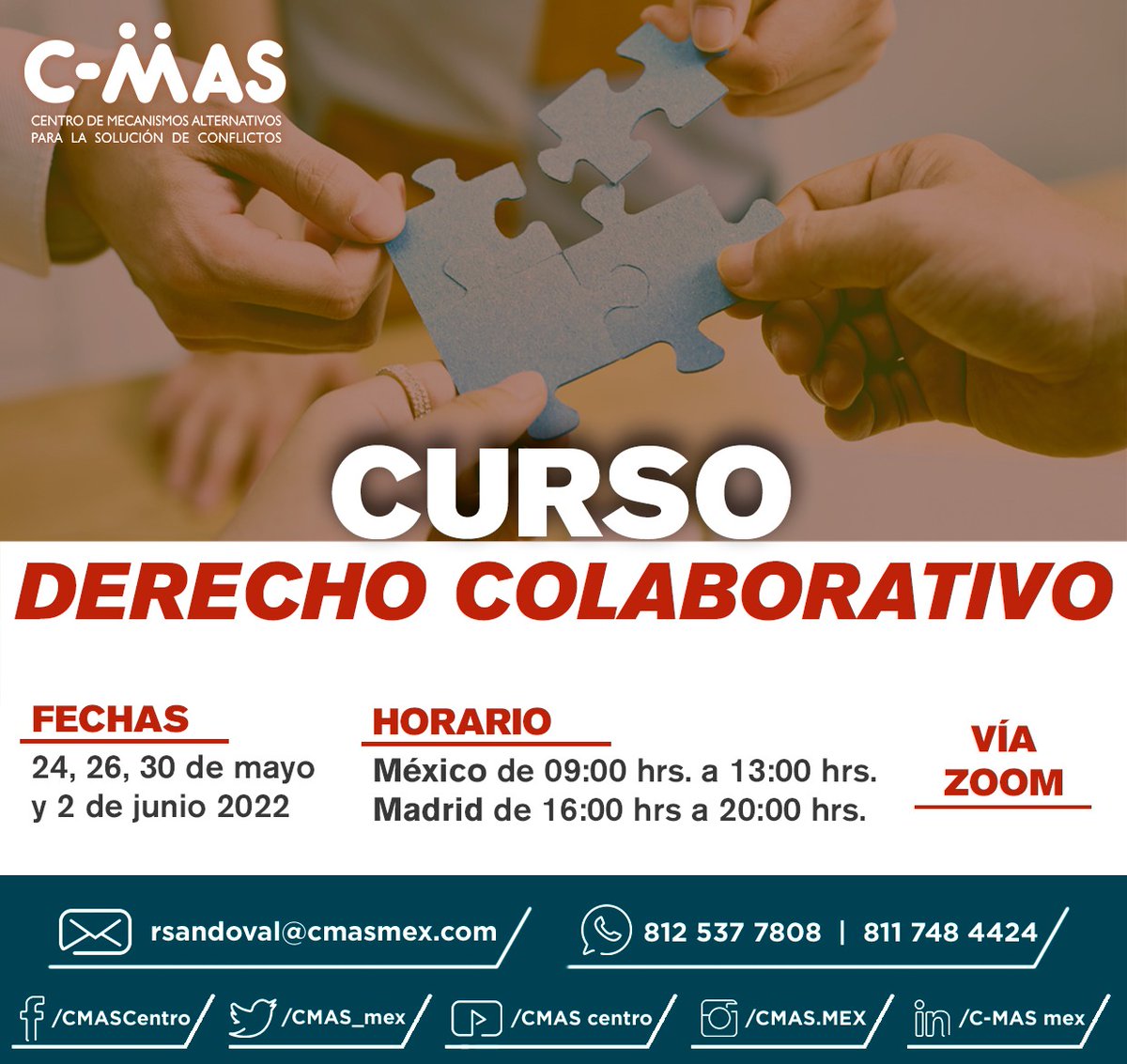 CURSO DERECHO COLABORATIVO
💡 Se explicarán los orígenes, características y procesos de la metodología colaborativa, para implementarse en el trabajo diario.

Impartido por: 🇪🇸 Carmen Aja y Asier Lopez de Gereño
INFO WhatsApp: 812 537 7808 | 811 748 4424