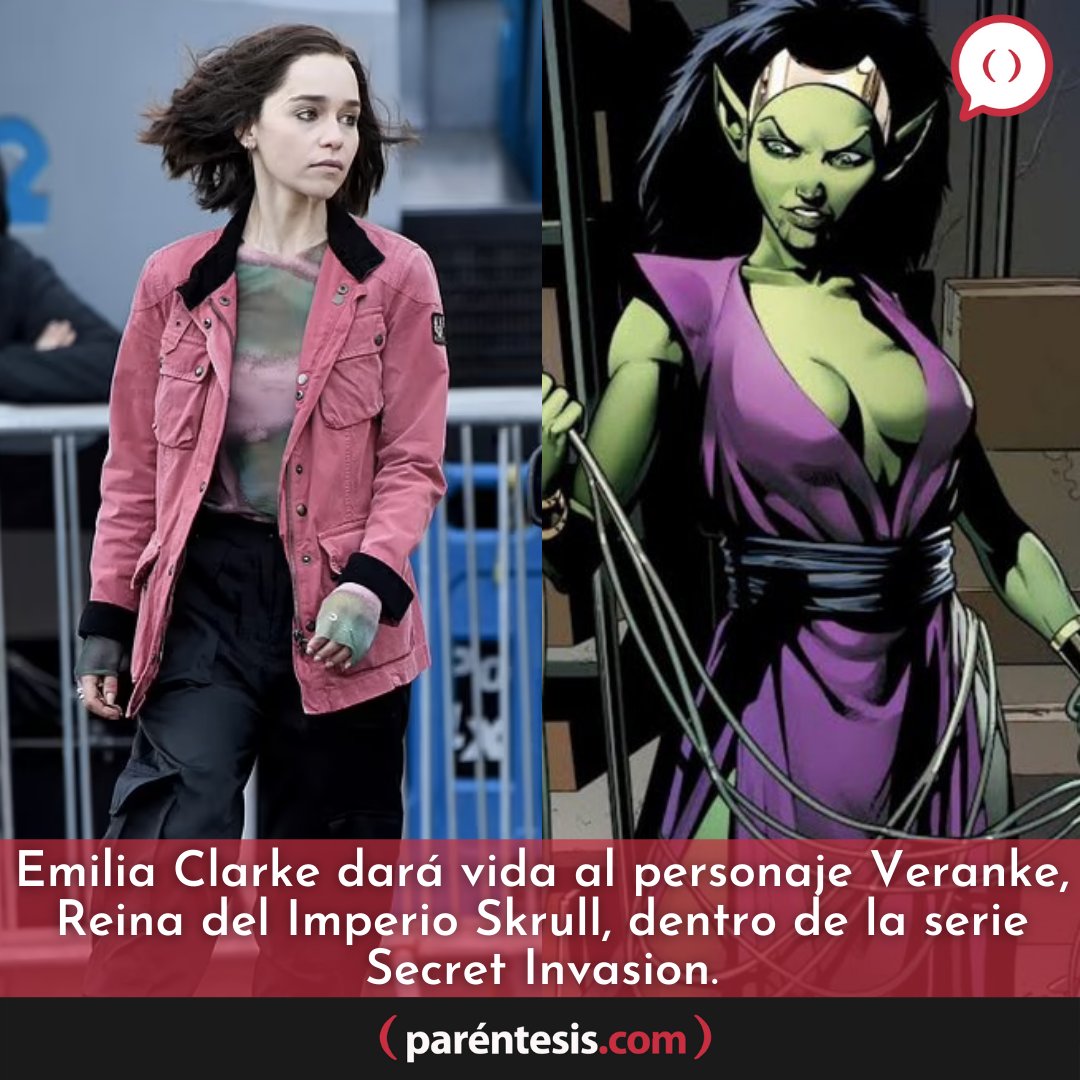 parentesis's tweet photo. Todo parece indicar que Emilia Clarke dará vida al personaje #Veranke, Reina del Imperio Skrull, dentro de la serie #SecretInvasion que ya está preparando #MarvelStudios para #DisneyPlus 💥 https://t.co/ZE8AuV1V8o