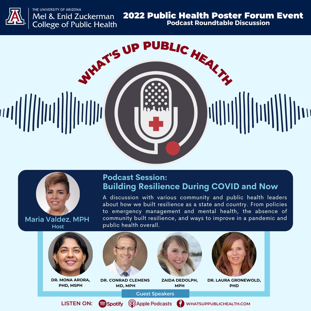 UAZPublicHealth's tweet photo. Listen to the What's Up Public Health podcast session: "Building Resilience During COVID and Now" with alumna Maria Valdez and guest speakers before the Public Health Poster Forum on April 1st! Info and register here: https://t.co/t2UKKQJEep   #PHPF2022 #healthcareresilience https://t.co/xtJuvn3eVe