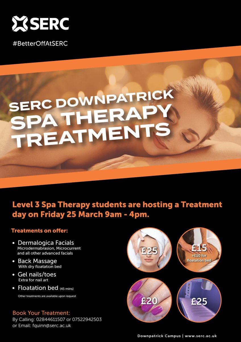 Level 3 Spa Therapy students are hosting a Treatment day this Friday 25 March 9am - 4pm. 

Book your treatment: 
By ☎️ 02844611507 or 07522942503 
or ✉️: fquinn@serc.ac.uk

#BetterOffAtSERC