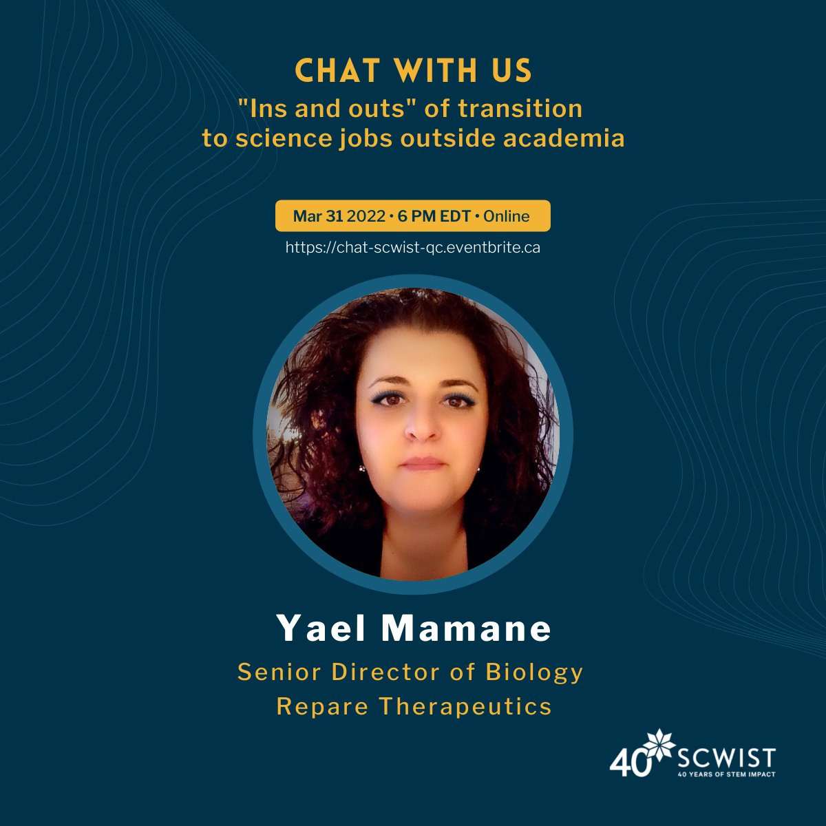 SCWIST's tweet photo. #SCWISTQuebec invites you to a talk with #researchers working in non-academic fields! Join us Thursday, March 31st at 6:00 pm (Montreal time) to discuss with Dr. Yael Mamane, #PhD principal #director of biology area for @RepareRx ! Don't miss this unique opportunity! https://t.co/iYcGbq2nRH