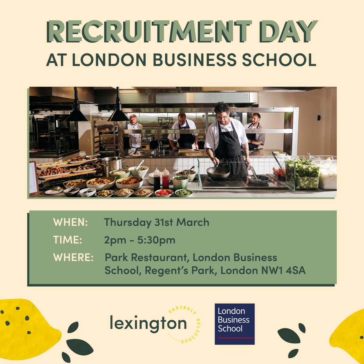 LexyFood's tweet photo. Come meet us on Thursday 31st March at our recruitment day held at London Business School between 2pm - 17.30pm.

No RSVP needed, come by anytime during the session.

We’re excited to meet people at all levels, who would like to get into the hospitality industry!

#recuitment https://t.co/151AV4pNjY