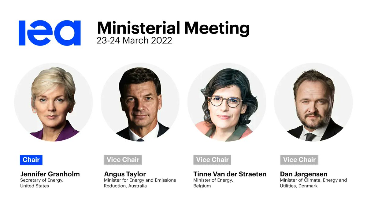 Tomorrow, energy &amp; climate leaders from around the world will meet in Paris for the 2022 #IEAMinisterial Meeting. 

🇺🇸 <a href="/SecGranholm/">Secretary Jennifer Granholm</a> will chair the event, with 🇦🇺 <a href="/AngusTaylorMP/">Angus Taylor MP</a>, 🇧🇪 <a href="/TinneVdS/">Tinne Van der Straeten</a> &amp; 🇩🇰 <a href="/DanJoergensen/">Dan Jørgensen</a> as Vice Chairs.

Learn more 👉 iea.li/3IvQv4I
