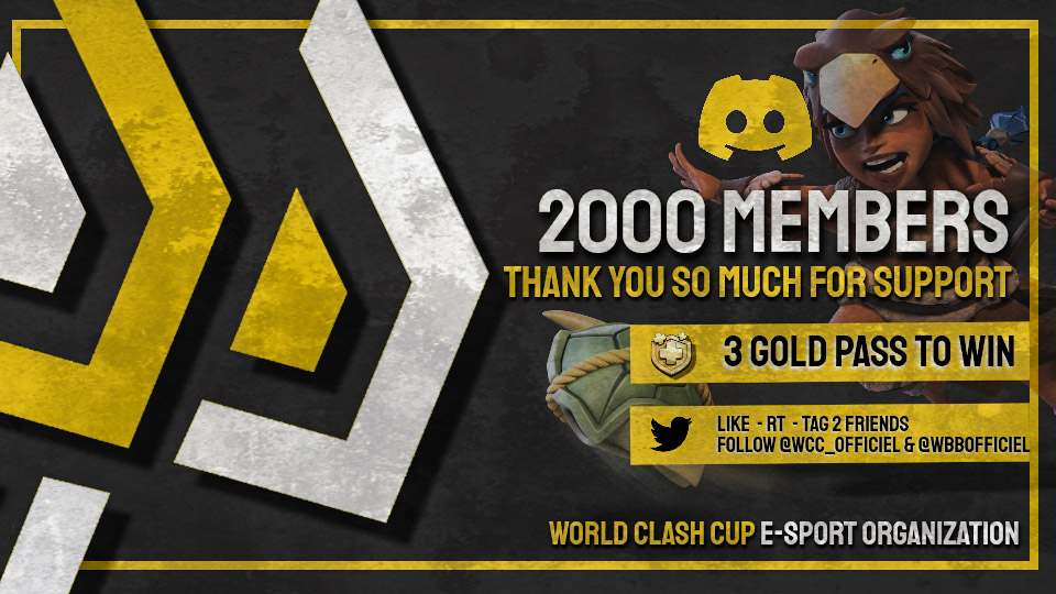 Our Discord WCC server today reached the 2k member mark. Thank you for all ! 

3 gold pass to be won under several conditions:
 - Like, RT, and mention 2 people on this twitt
 - Follow <a href="/WCC_Officiel/">World Clash Cup</a>
 - Follow @WBBofficiel

 3 gold pass also on our Discord
discord.gg/v6xAtfzh7C