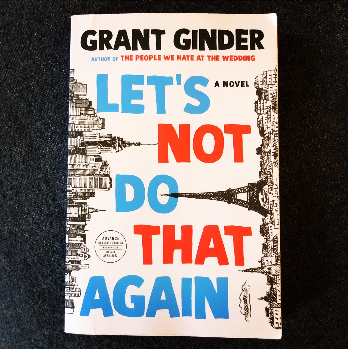 rakeshsatyal's tweet photo. @GrantGinder has written his funniest, most trenchant novel yet. #LetsNotDoThatAgain is on sale April 5th. https://t.co/coGBCid0sO