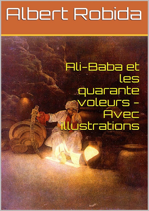 Grands_Auteurs's tweet photo. #AlbertRobida #Alibaba #Conte #QuaranteVoleurs
Ali Baba et les Quarante Voleurs est une histoire d'origine persane, illustrée par Albert Robida.
https://t.co/az1HU9Zxoi https://t.co/firpWbQd5u