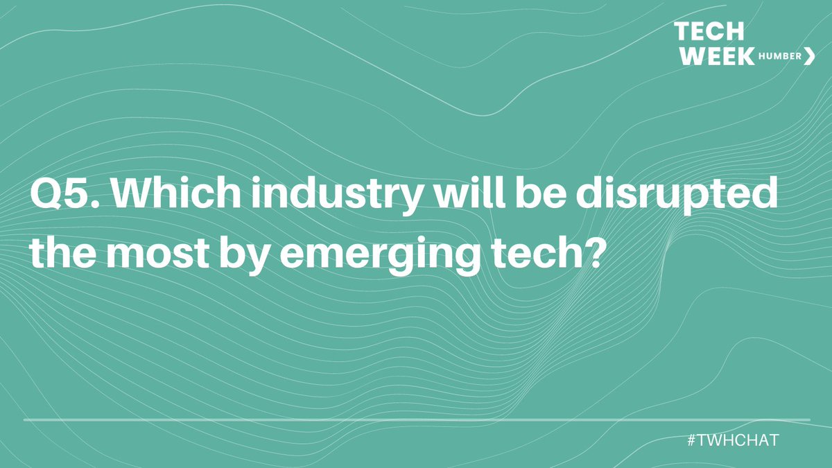 techweekhumber's tweet photo. Q5. Which industry will be disrupted the most by emerging tech?

#TwitterChat #Tech #TechWeekHumber #Hull #Education #Pipeline #Talent #Future #TWHCHAT

@ATombanane - @EllyKTaylor - @mrcoups - @StevenDickens3  - @LynetteLeith  - @StuartClarkeUK https://t.co/U7SmpUeKJc
