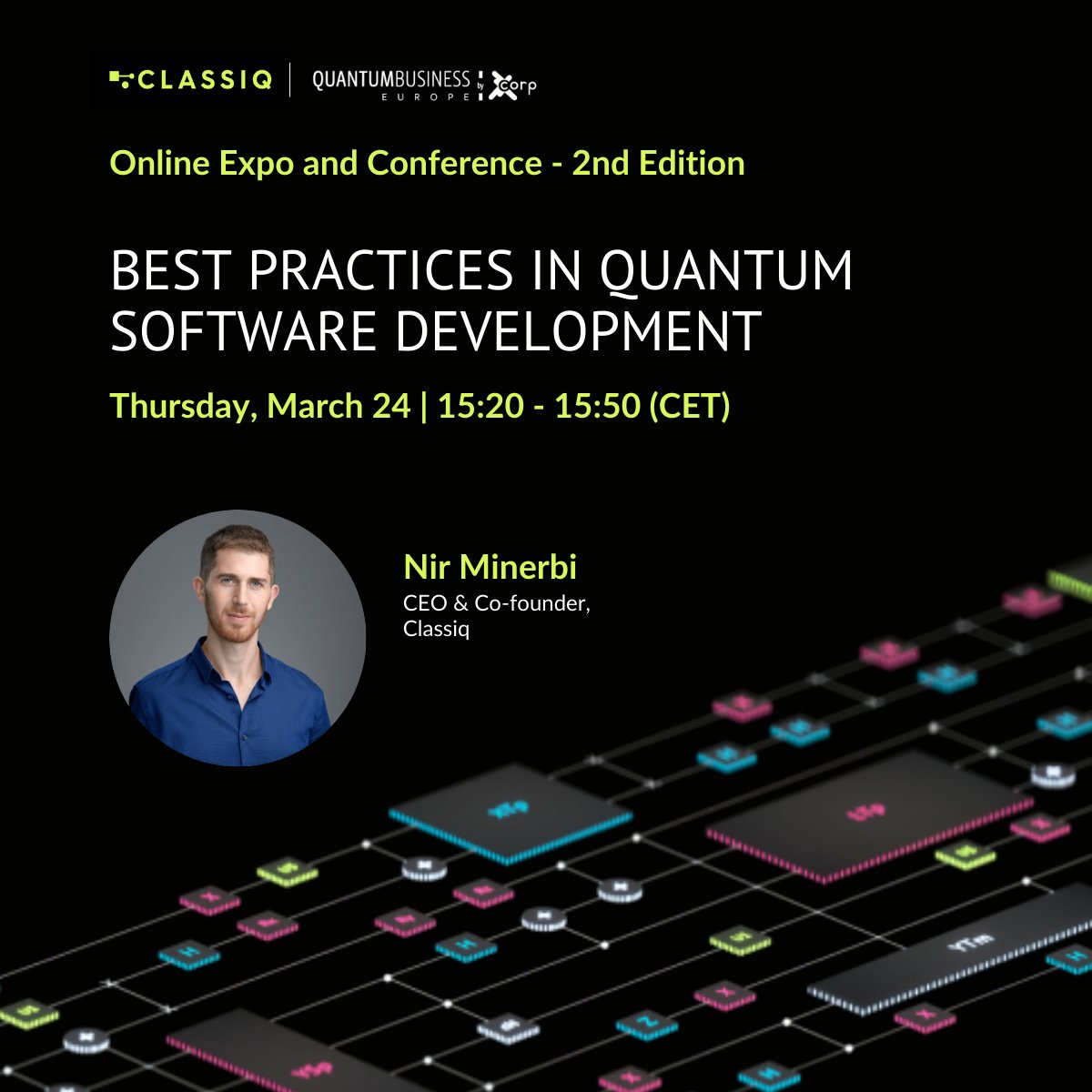 ClassiqTech's tweet photo. Happening this week - Join Classiq at #QBE22!!! Our experts are looking forward to seeing you during one of our sessions at the @QuantumEurope Online Expo and Conference. Not registered yet? Take advantage of our special promo here: https://t.co/oFvwrZcwUg

#quantumcomputing https://t.co/cvMTavOFoS