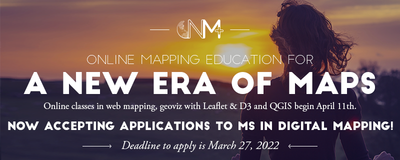 NewMapsPlus's tweet photo. Last call for Spring!  If you're interested in updating your GIS skills to include open source web mapping, check out our online graduate classes at https://t.co/EiaNuhYRUj and apply by this Sunday, March 27th! No GRE required. https://t.co/9IraflrSqi