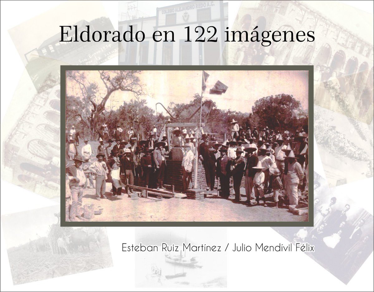 JulioMendivilF's tweet photo. Eldorado en 122 imágenes, libro conmemorativo por el 122 Aniversario de la fundación de #Eldorado, tendrá su primera edición impresa con valor de $400 pesos por encargo. Contiene fotos históricas e inéditas de Eldorado, desde fines del siglo XIX. Informes al 6671443245. https://t.co/KUzbxk5Vgu