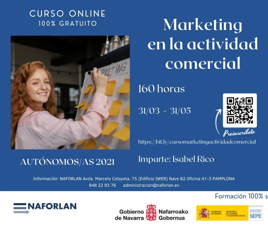 NaforlanNavarra's tweet photo. 🖱 Curso ONLINE 100% subvencionado por @empleo_na,  dirigido a AUTÓNOMOS/AS

🎓Marketing en la actividad comercial
📅 31/03 - 31/05
✍ Información e inscripciones: https://t.co/sa7MeJ7j9G

Imparte: @IsabelRico01

#Formación #Marketing #Ventas https://t.co/DnDQYJOymX