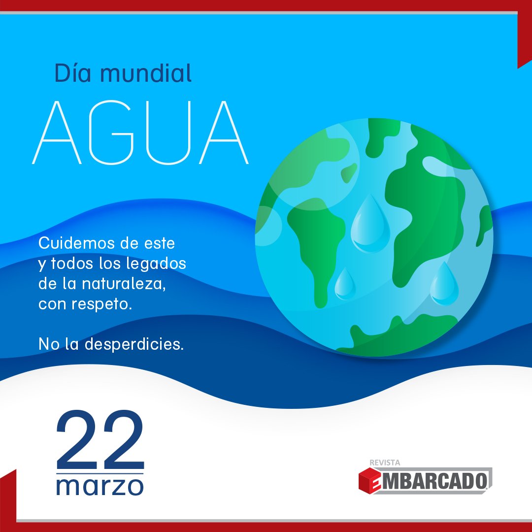 EmbarcadoMag's tweet photo. Al celebrar el Día Mundial del Agua nos hacemos conscientes de los beneficios de uno de los elementos más esenciales de nuestra casa, el planeta tierra; y nos compromete a tomar acción concreta en materia de preservación y conservación de los recursos hídricos en todo el planeta. https://t.co/vNRDH8UlQt