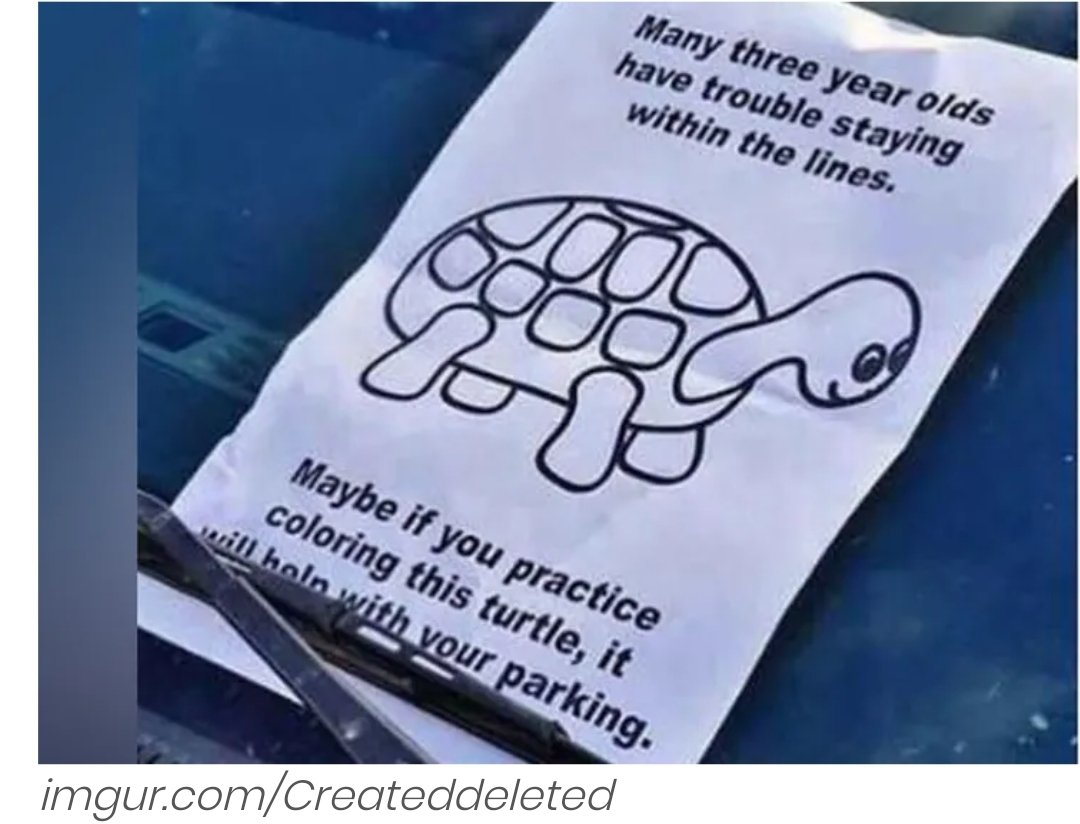 ufcommunigator's tweet photo. I do enjoy parking farther away from a store and walking. Except in the rain. Or 100° heat. So, I'm printing a few of these to keep in my car, as summer nears. #parkinglot #terribledriver #overtheline #parking #baddriver #inconsiderate https://t.co/hsQUhmIql2