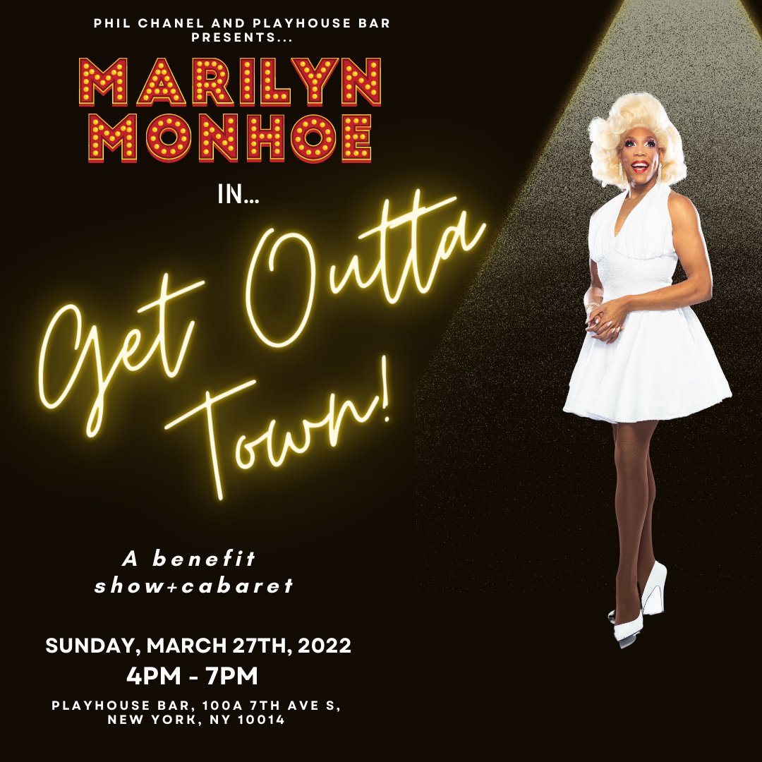 MarilynMonhoeNY's tweet photo. It's official!
Marilyn Monhoe's Send-Off Show "Get Outta Town!" is THIS SUNDAY in collaboration with @PhilChanel5 and @PlayhouseBarNYC!
#MarilynMonhoe #dragqueens #cocoabutterqueen #lgbtqia #gay #nyc #nycqueen #nightlife https://t.co/FSnEWloJFB