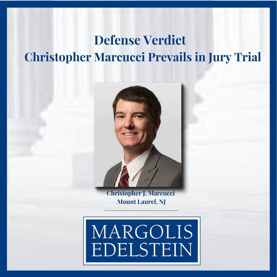 Christopher Marcucci Prevails in Jury Trial. Read more about the case here: margolisedelstein.com/verdicts/chris…
