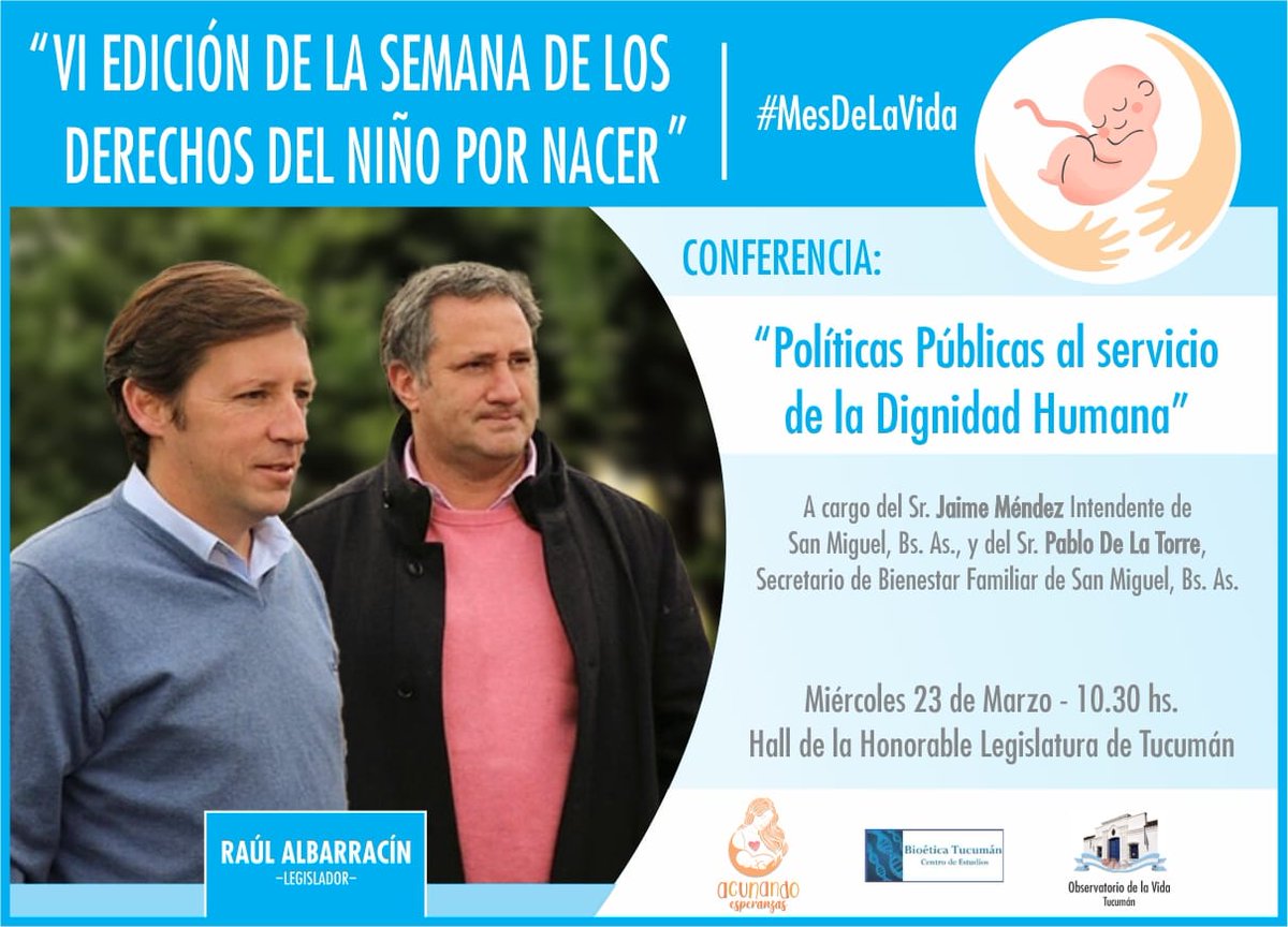💙 Este miércoles, junto a <a href="/jaimemendezh/">Jaime Méndez</a> y <a href="/dlTorrePablo/">Pablo de la Torre</a>, Intendente y Secretario de Bienestar Familiar de <a href="/MuniSanMiguelOK/">San Miguel (Bs. As.)</a>, vamos a abordar "Políticas Públicas al servicio de la Dignidad Humana".
¡Los esperamos!
⏰️ 10.30hs.
📍<a href="/LegislaturaTuc/">H. Legislatura Tuc.</a>
#MesDeLaVida