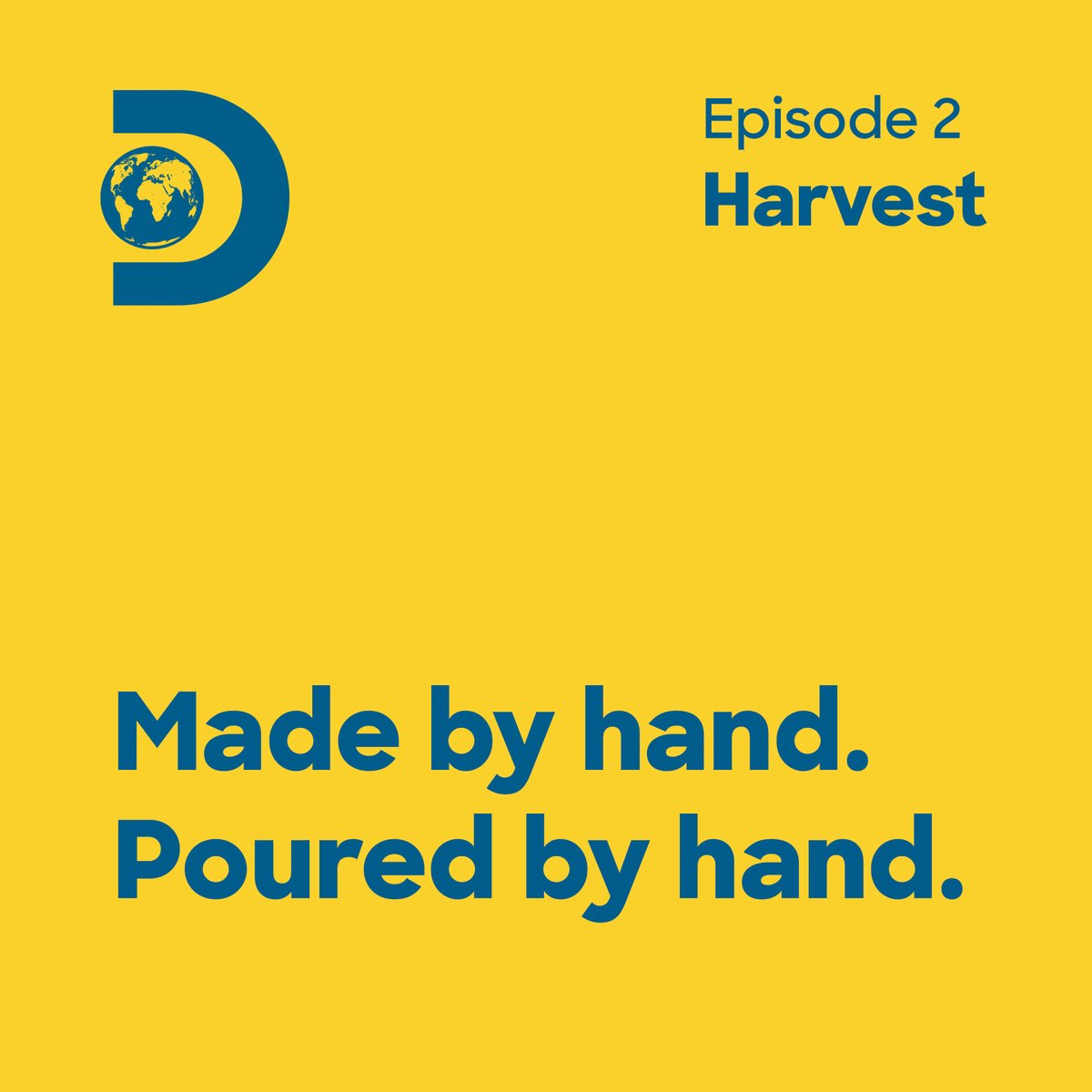What’s poured by hand should be made by hand.