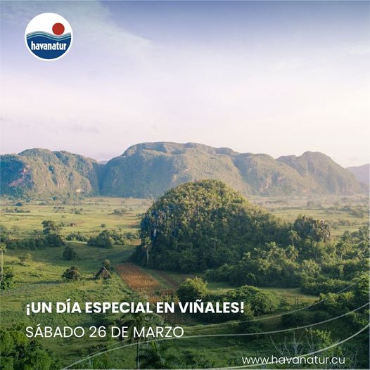 HavanaturCuba's tweet photo. 🤩 #ExcursionesHavanatur 💯 ¡Un día especial en #Viñales este sábado 26 de #marzo! ¡Listo para #ReservasOnline! 👉 https://t.co/VjU6pCJoZB https://t.co/H57n8bQnds