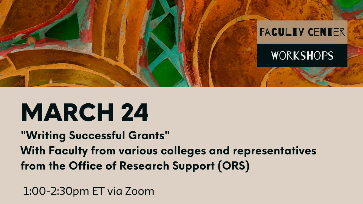 🚨 Workshop reminder! Tomorrow, March 24th, the faculty center is hosting "Writing Successful Grants" with faculty from various colleges and representatives from the Office of Research Support! Join us from 1:00-2:30 ET in the faculty center zoom room!