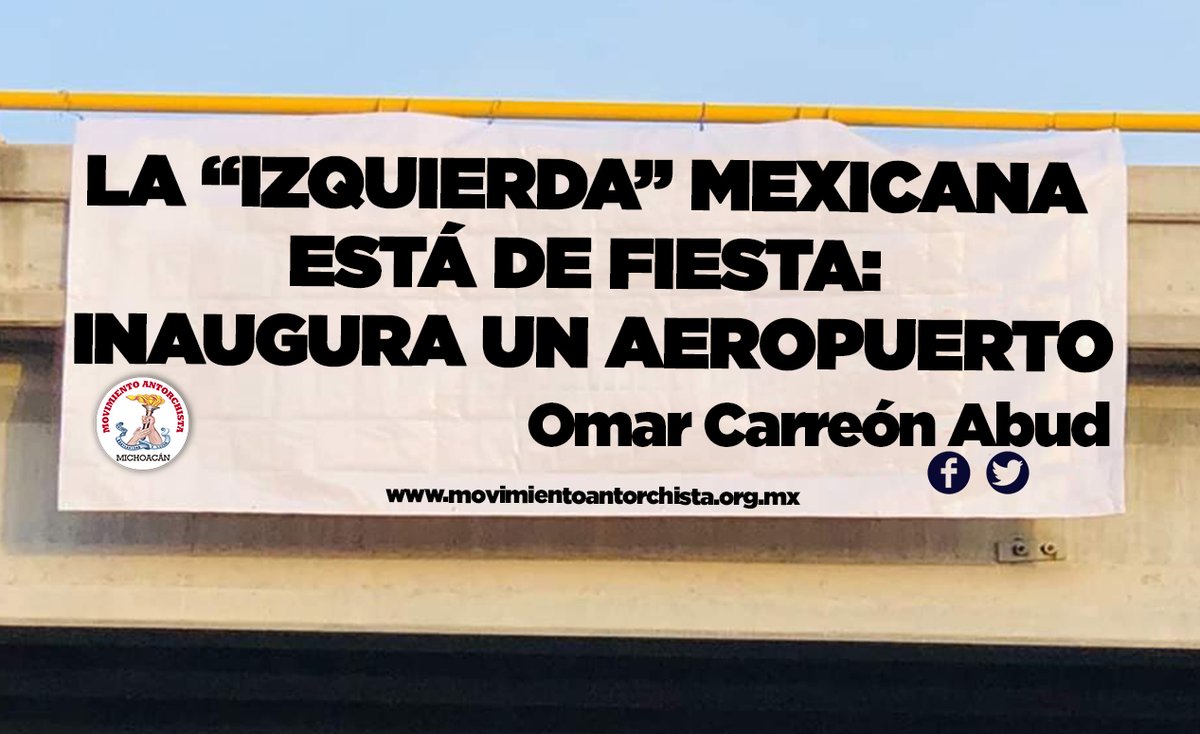 OmarCarreonAbud's tweet photo. #BuenasTardes Te invito a leer mi #Opinión semanal:
 LA “IZQUIERDA” MEXICANA ESTÁ DE FIESTA: 
INAUGURA UN AEROPUERTO

Puedes encontrarlo completo en:
https://t.co/vM08eoY3ik y también en
https://t.co/bTN1P1lvVL https://t.co/Jp4sy8faCe