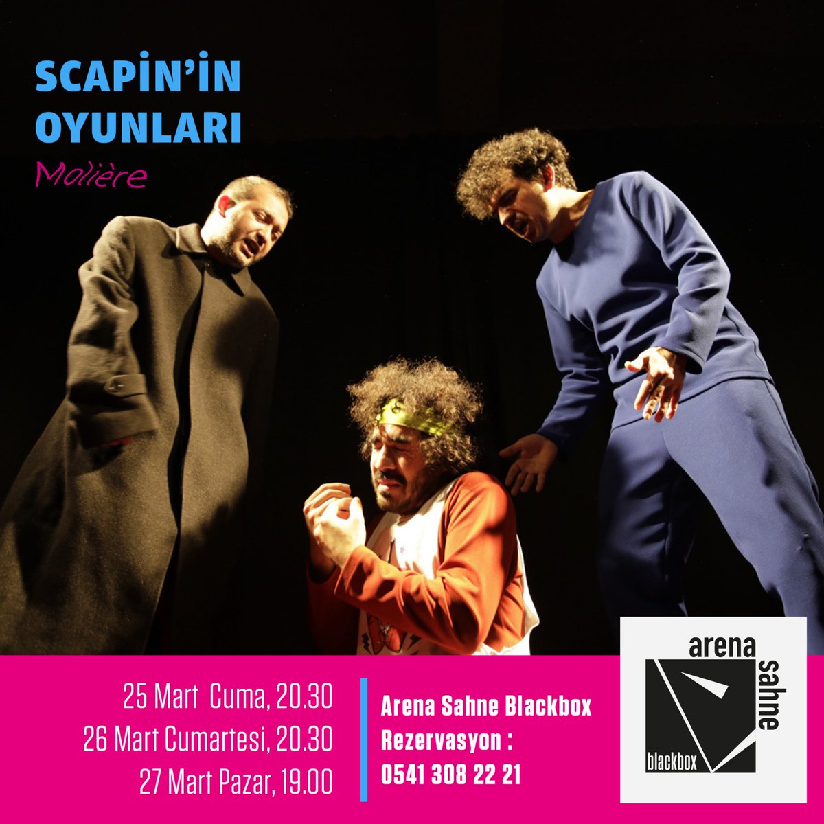 arenablackbox's tweet photo. Scapin'in Oyunları
#ArenaSahneBlackbox'ta...
25 Mart 20:30
26 Mart 20:30
27 Mart 19:00
Rezervasyon
0541 308 2221 https://t.co/ch2B9W7V9Z