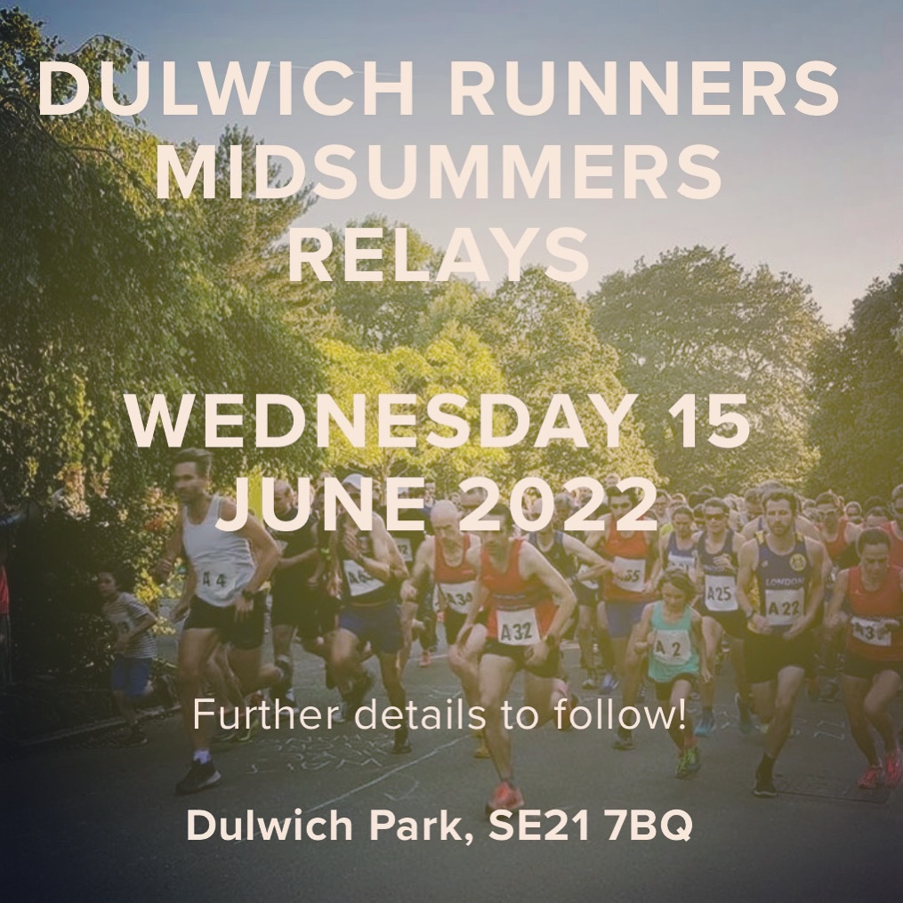 Dulwich Runners Midsummers Relays returns to Dulwich Park on Wednesday 15 June 2022 - Save the date!