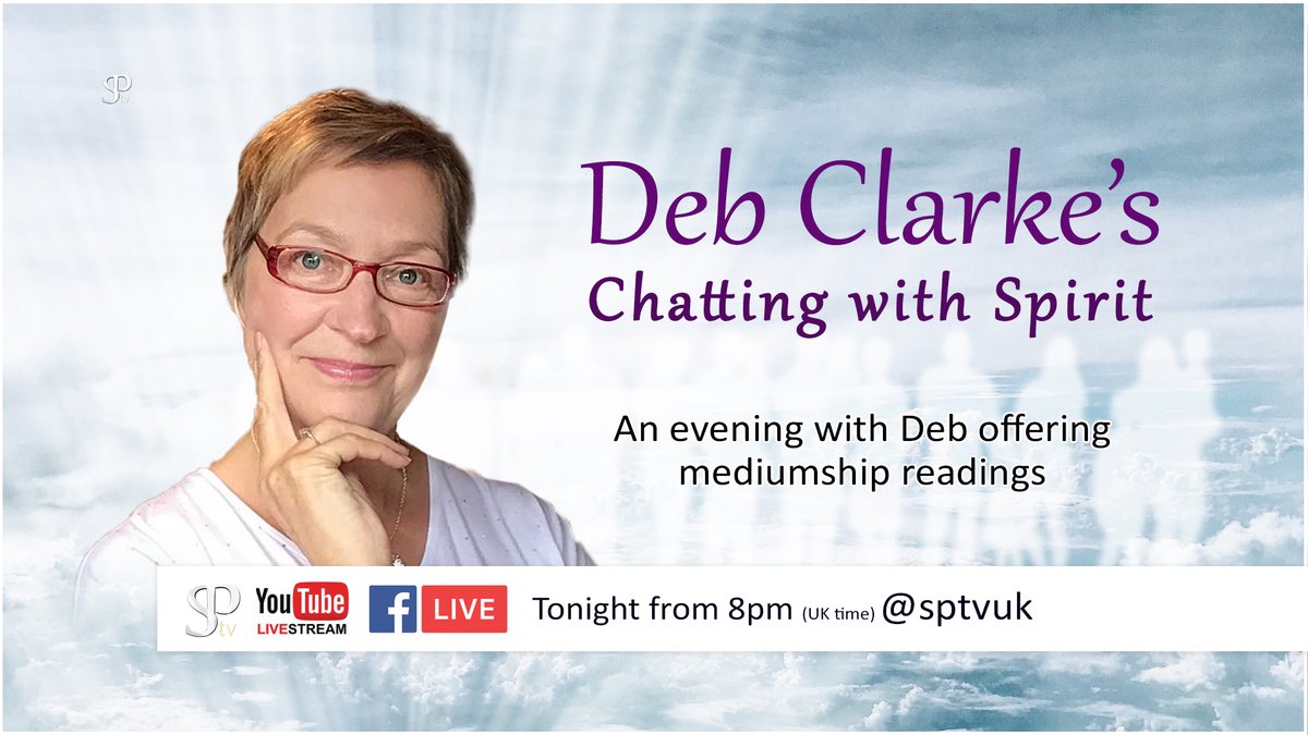 We're live from 8pm tonight with Deb Clarke who will be offering live mediumship readings via our Facebook and YouTube channels. <a href="/sptvuk/">Spiritual Psychics TV</a>