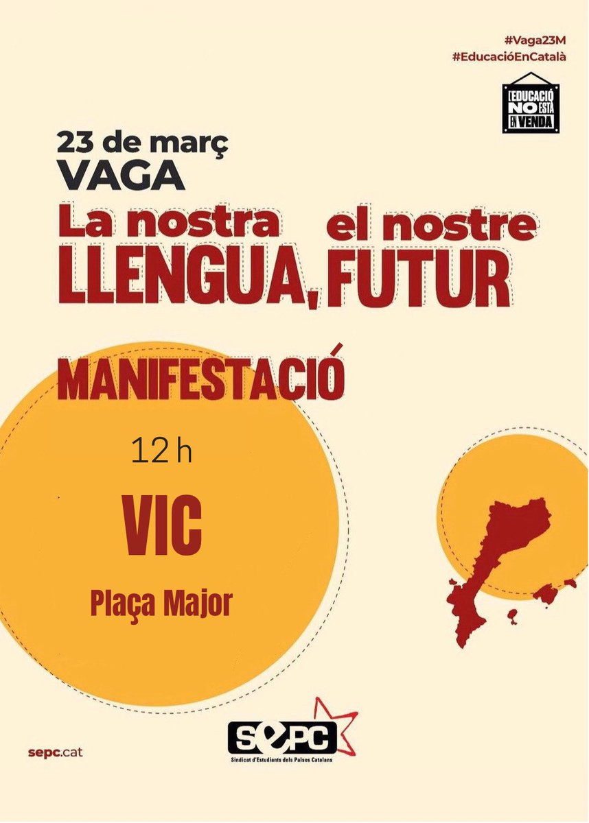 Demà 23 de març ens unim a la vaga i convoquem una manifestació a la Plaça Major de Vic a les 12 a favor del català i la immersió lingüística.