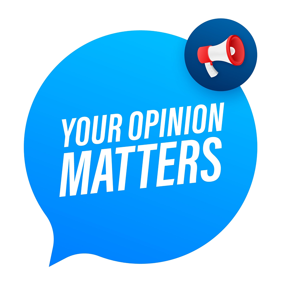 Take Our Survey! Your Opinion Matters!