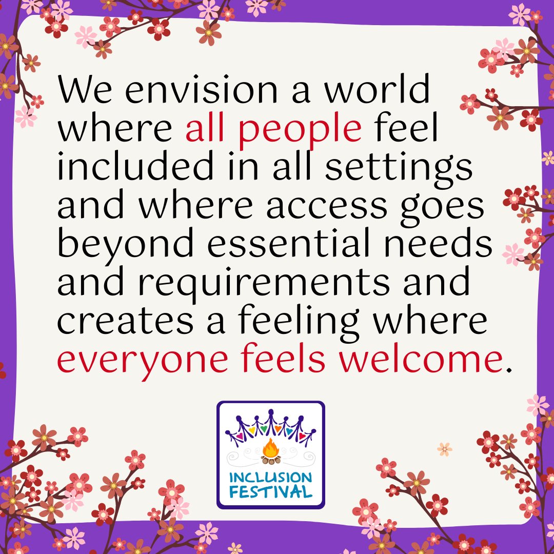 InclusionFest's tweet photo. We envision a world where all people feel included in all settings and where access goes beyond essential needs and requirements and creates a feeling where everyone feels welcome. 💗 https://t.co/VqmXUAdBOv