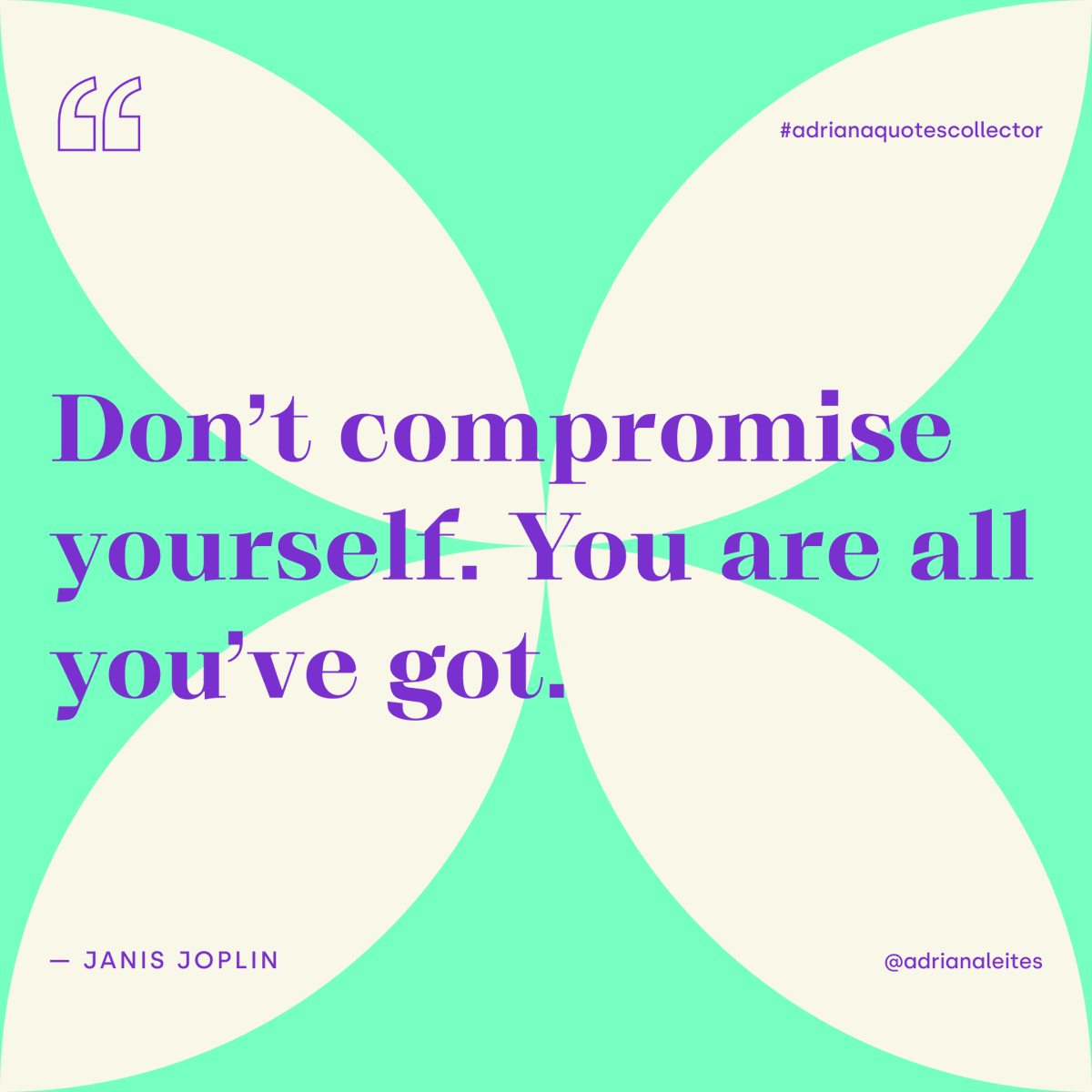 adrianaleites's tweet photo. 💜 "Don’t compromise yourself. You are all you’ve got." — Janis Joplin

#adrianaquotescollector #curiousdesigner #webdesigner #webdeveloper #janisjoplin #janisjoplinquotes #quotes #quotescollector #quoteslover #inspiringquotes #quotestoliveby #inspirationalquotes #quoteoftheday https://t.co/W2zSfjypGY