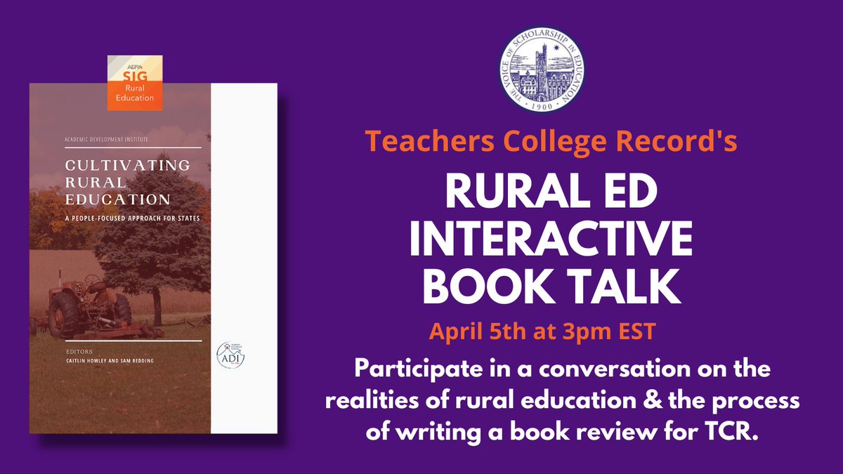 On 4/5 at 3pm EST, TCR invites Dr. Redding, Dr. @CaitlinHowley, Dr. <a href="/jennyseelig/">Jennifer Seelig</a> (authors of Cultivating Rural Education) and TCR book reviewer <a href="/Dr_K_Randolph/">Dr. Kathy Randolph</a> to discuss rural ed &amp; the review process. RSVP: ow.ly/gBnS50IpEwk <a href="/ICF/">ICF</a> <a href="/UCCS/">UCCS</a>  <a href="/NORCNews/">NORC</a> <a href="/RuralEdNews/">Rural Education News</a> <a href="/InfoAgePub/">IAP</a>