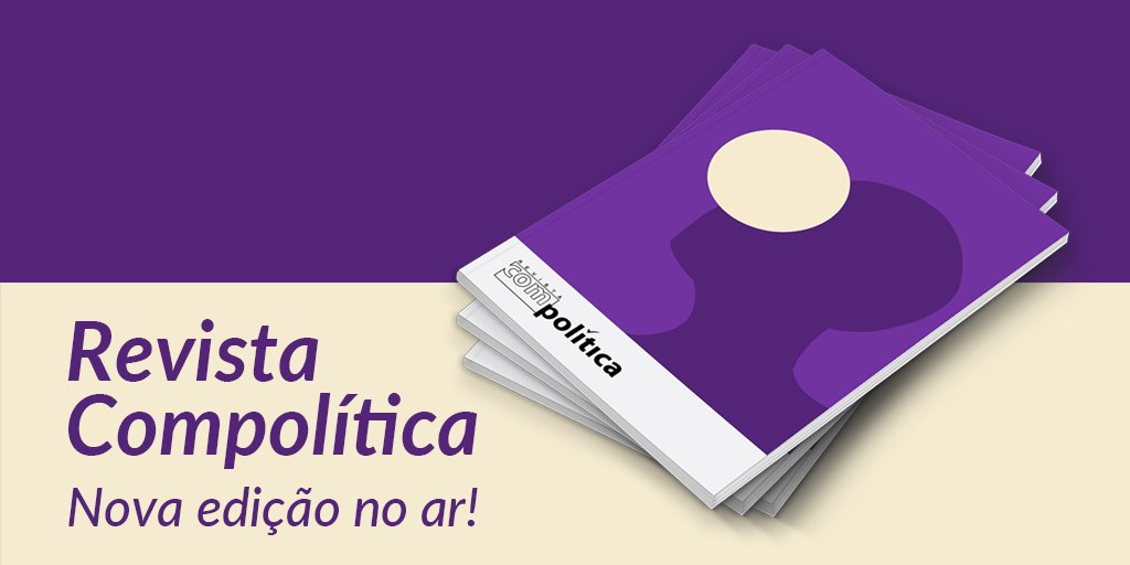 Confira a nova edição da Revista Compolítica! compolitica.org/revista/index.…