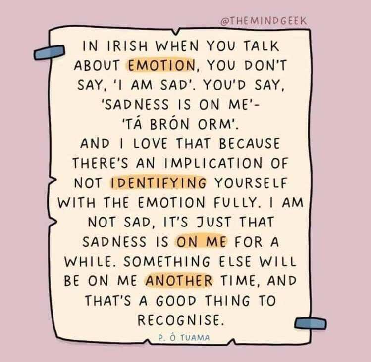 Our languages and culture shape how we experience grief, sadness, anger, and other big feelings. I saw this posted in in a FB group and fell in love with the concept.