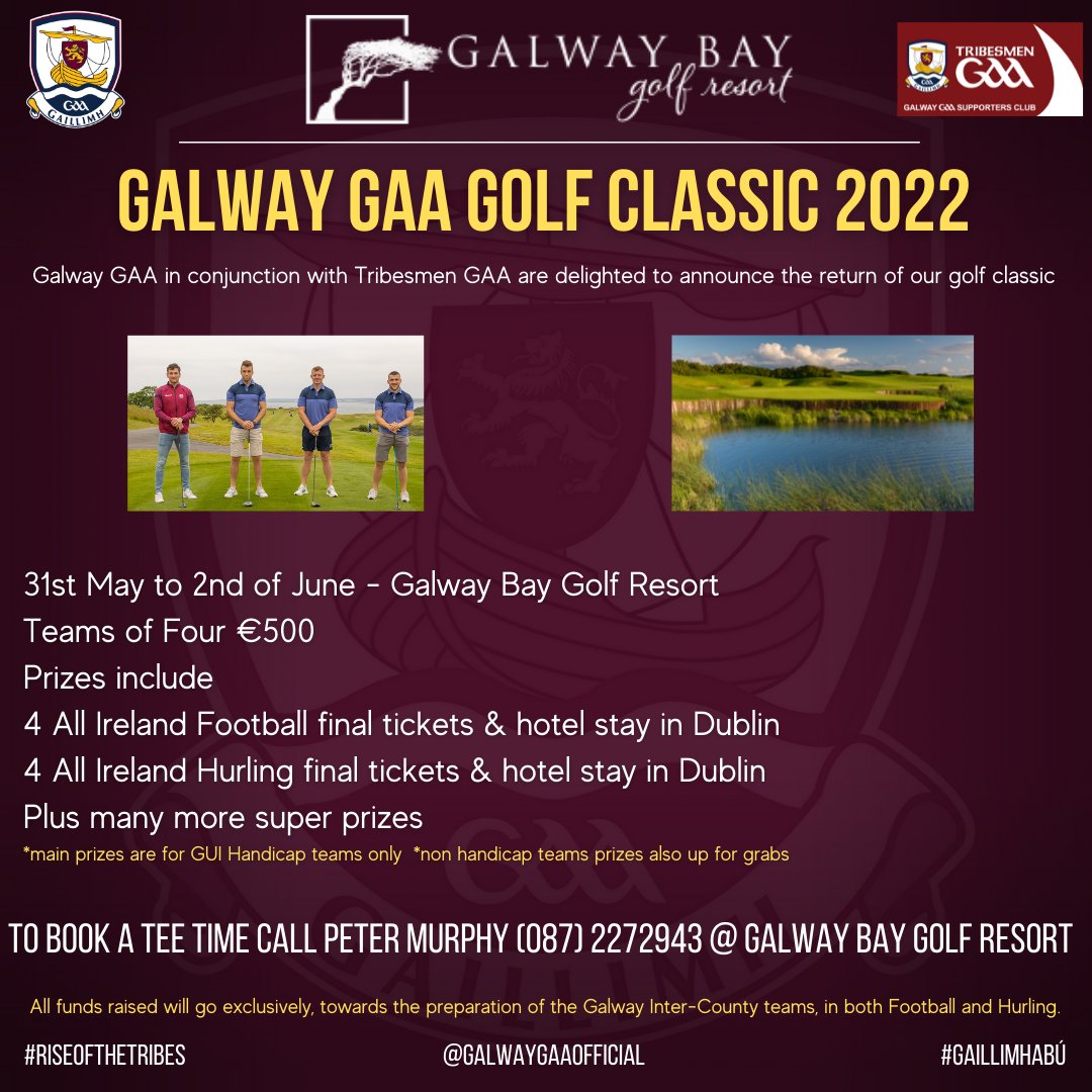 TribesmenGAA's tweet photo. Tribesmen GAA are delighted to be back working in conjunction with @Galway_GAA for 2022. First event in our calendar is the return of our golf classic. We'll have more events during the year including the Tuesday race day at @Galway_Races #staytuned #gaillimhabú https://t.co/atWaKrLjQn