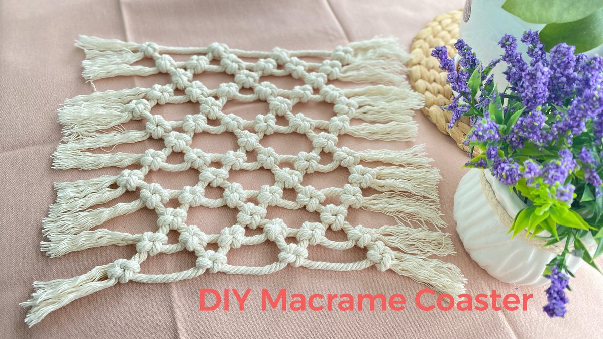 SweetMacrame's tweet photo. DIY MACRAME SQUARE COASTER|How to Make Macrame Tea Coasters|DIY花边流苏杯垫|编织... https://t.co/OxTrVnSnwG 来自 @YouTube https://t.co/Wmm9dXQupD