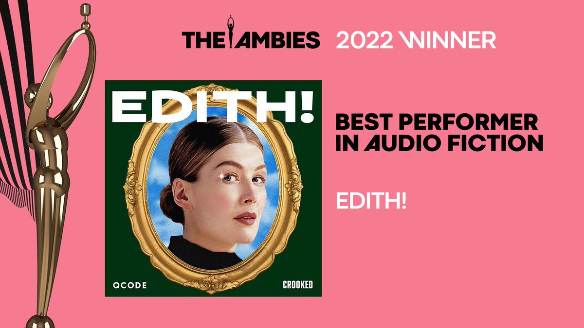 In the podcasting world there is no shortage of great performers. So to win the Ambie for Best Performer is definitely saying something. Congratulations to Rosamund Pike of the Edith! Podcast, <a href="/QCODEmedia/">QCODE 🎧</a>, and <a href="/CrookedMedia/">Crooked Media</a> on the win tonight!